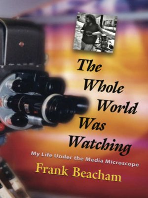 cover image of The Whole World Was Watching